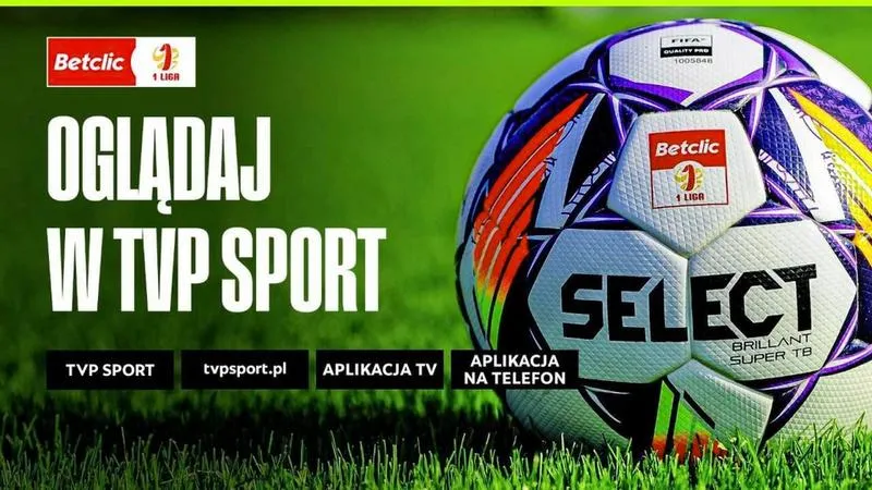 Gdzie oglądać 1 ligę piłki nożnej